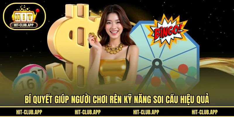 Bí quyết giúp người chơi rèn kỹ năng soi cầu hiệu quả Bí quyết giúp người chơi rèn kỹ năng soi cầu hiệu quả