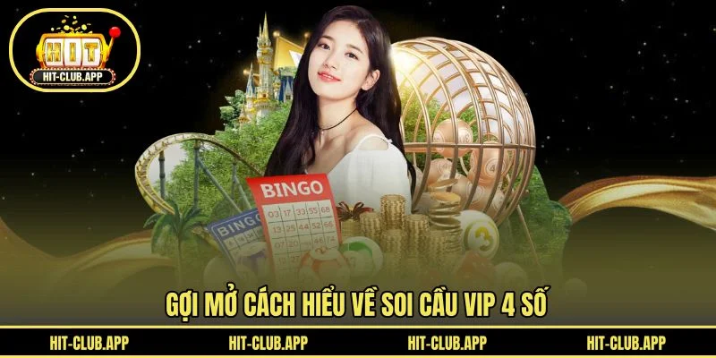 Gợi mở cách hiểu về soi cầu vip 4 số Gợi mở cách hiểu về soi cầu vip 4 số