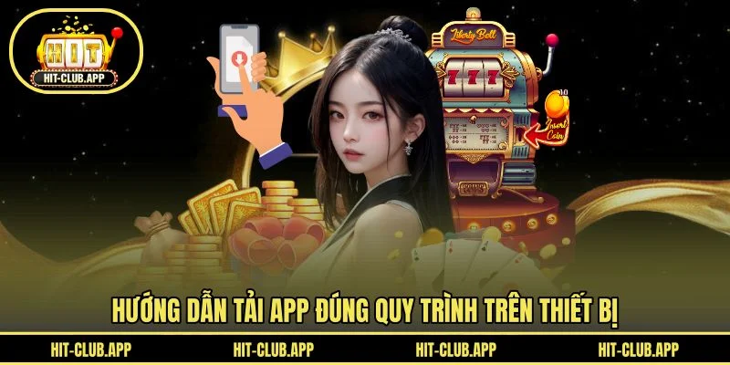 Hướng dẫn tải app đúng quy trình trên thiết bị Hướng dẫn tải app đúng quy trình trên thiết bị