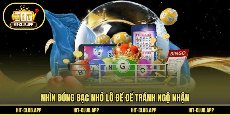 Nhìn đúng bạc nhớ lô đề để tránh ngộ nhận Nhìn đúng bạc nhớ lô đề để tránh ngộ nhận