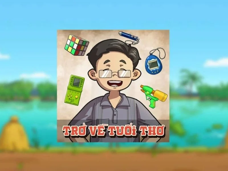Giới Thiệu Chung Về Mod Trở Về Tuổi Thơ APK