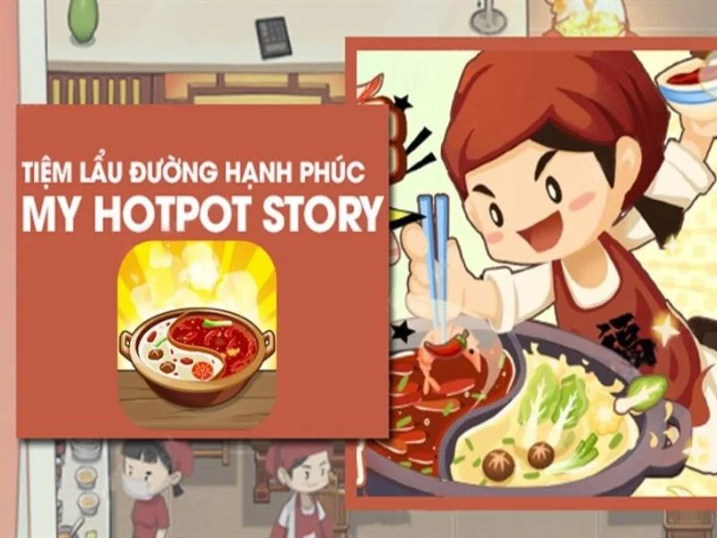 Giới Thiệu Tổng Quan Về Tiệm Lẩu Đường Hạnh Phúc Mod Apk